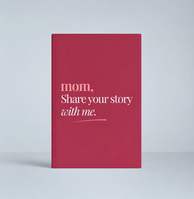 Legacy Keepsake - Mom Share your story with me